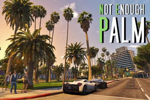 Not Enough Palm (Vegetation increase + Light version) 15277e nephd3 copia
